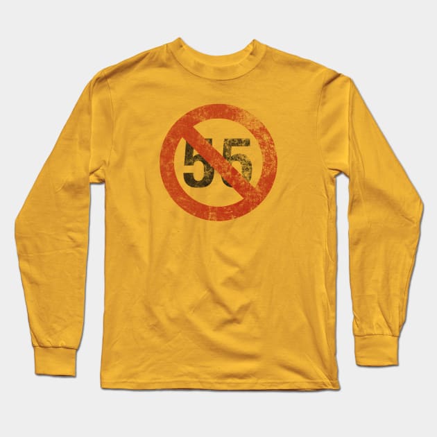 I CAN'T DRIVE 55 Long Sleeve T-Shirt by BG305